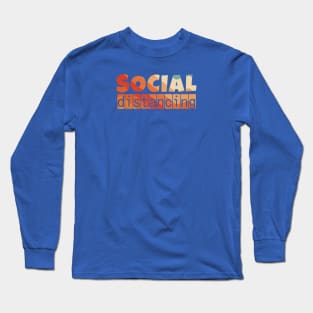 Social Distancing text Long Sleeve T-Shirt
